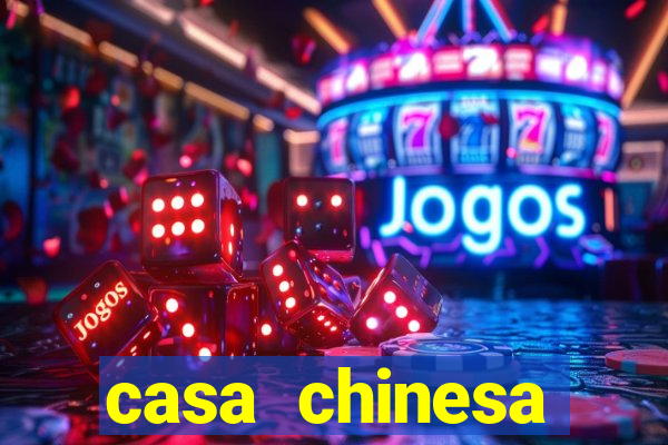 casa chinesa plataforma de jogos